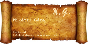 Mikéczi Géza névjegykártya